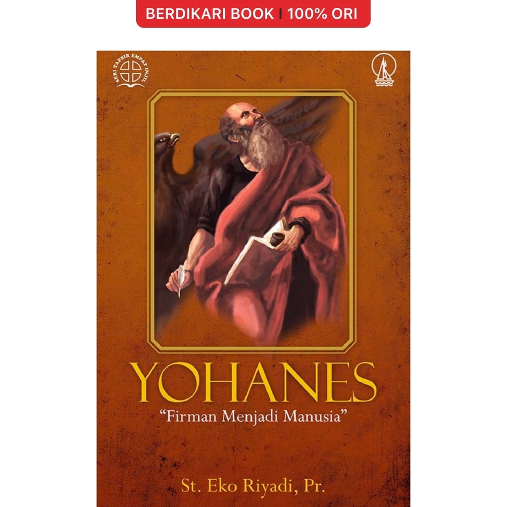 Berdikari - Yohanes Firman Menjadi Manusia - Kanisius