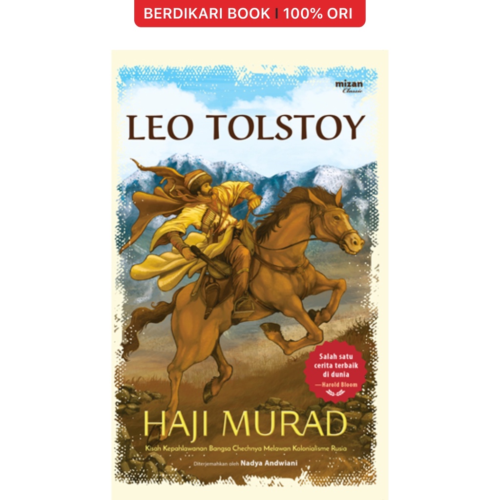 Berdikari - Leo Tolstoy; Haji Murad - Mizan