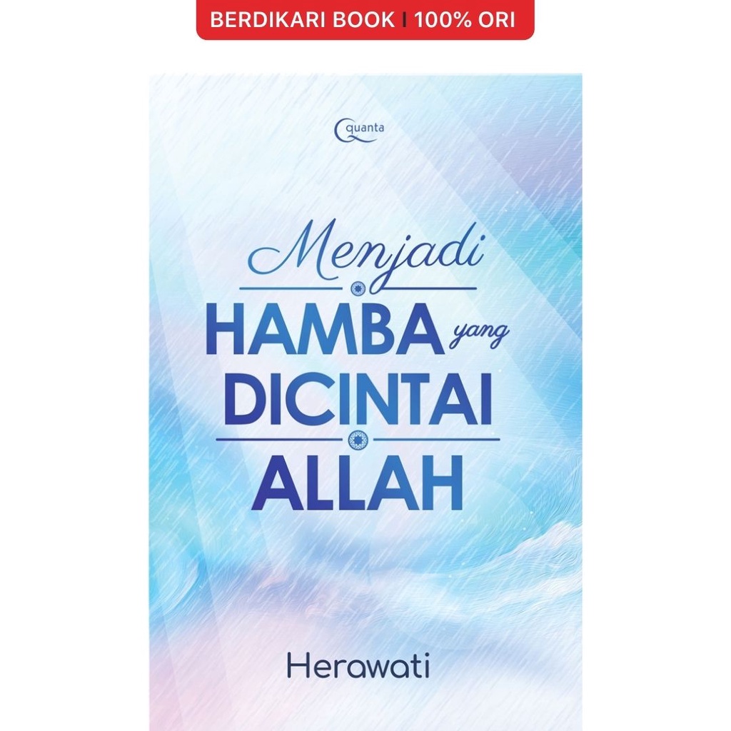 Berdikari - Menjadi Hamba yang Dicintai Allah - Gramedia
