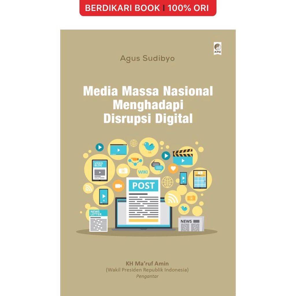 Berdikari - Media Massa Nasional Menghadapi Disrupsi Digital - Gramedia