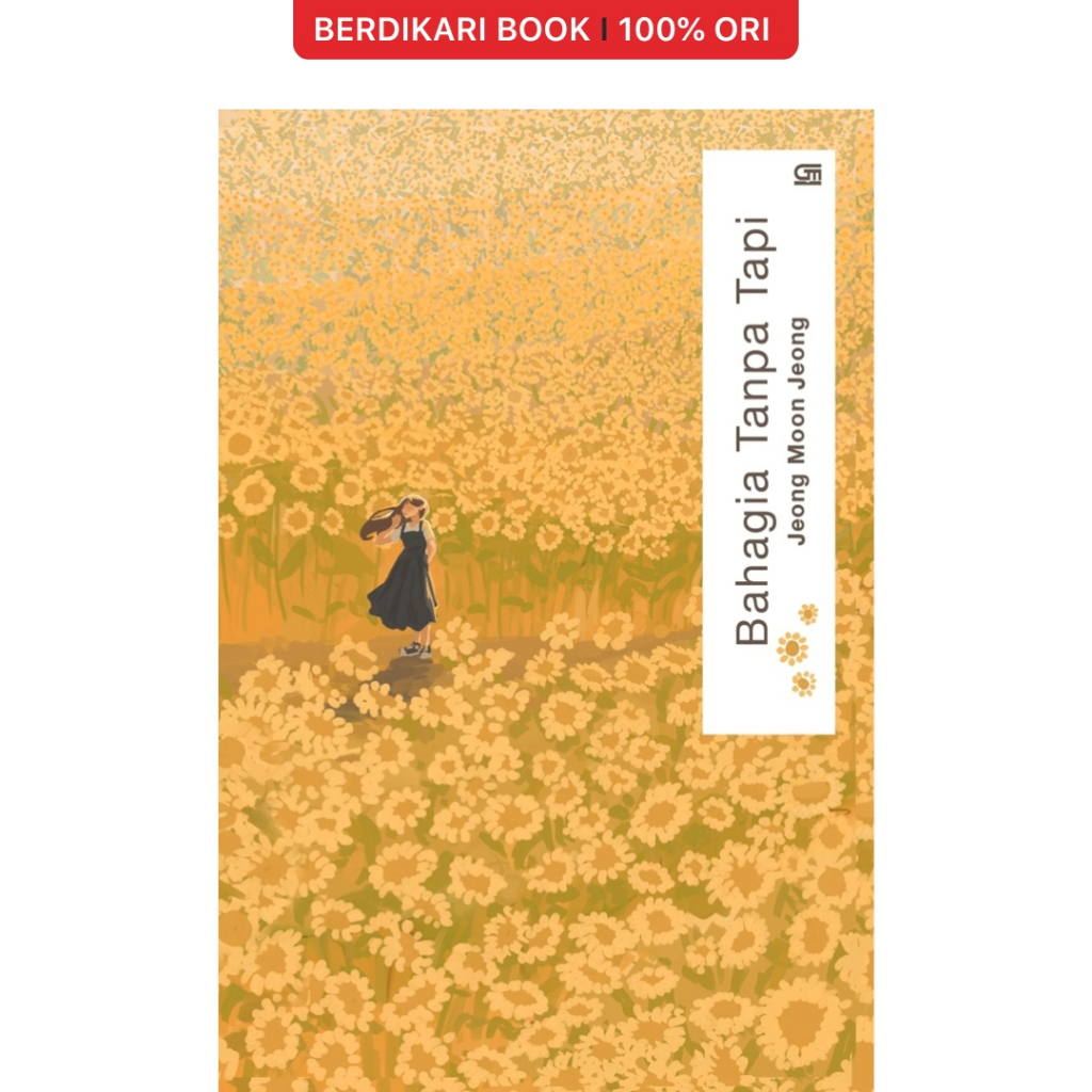 Berdikari - Bahagia Tanpa Tapi - Gramedia