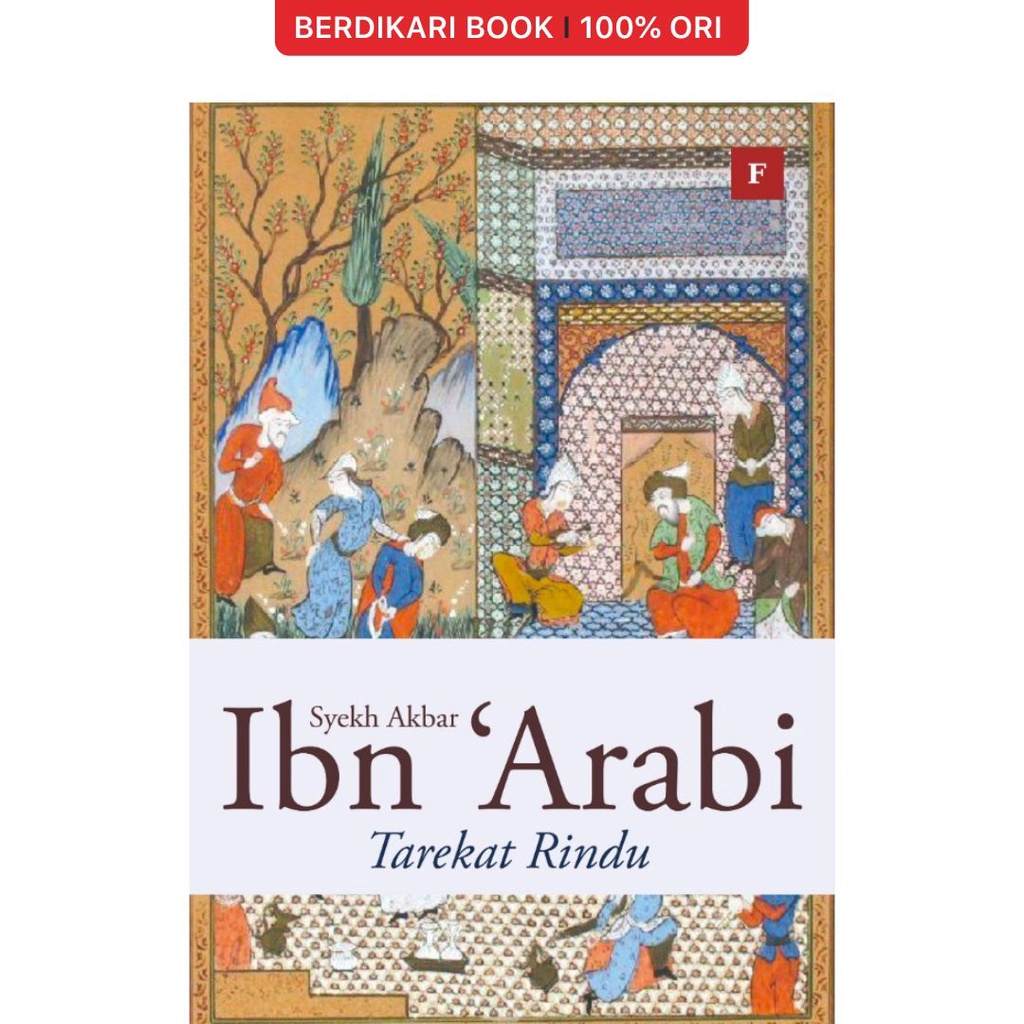 Berdikari - Ibn ‘Arabi; Tarekat Rindu - Forum