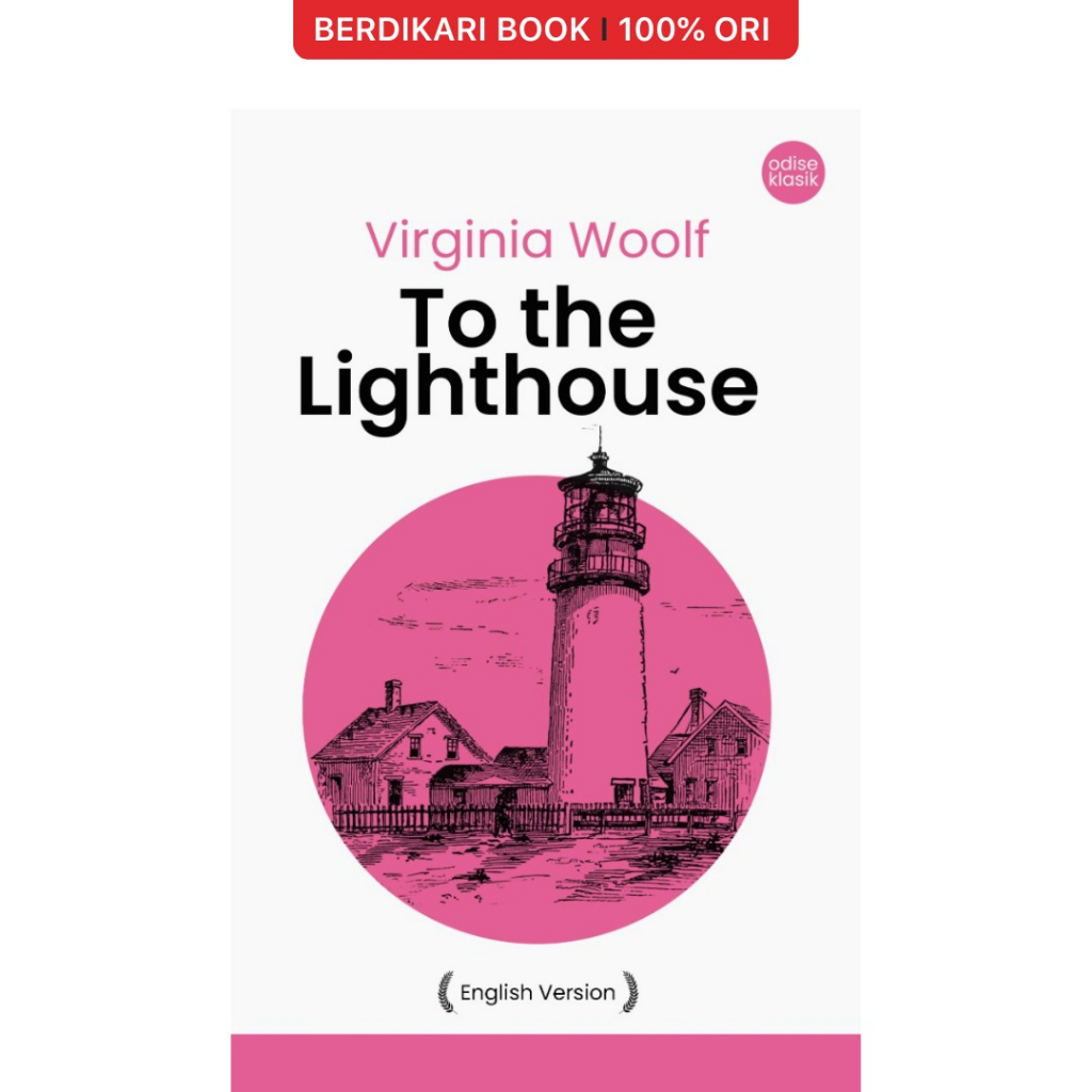 Berdikari - Virginia Woolf; To the Lighthouse (English Version) - Odyssee