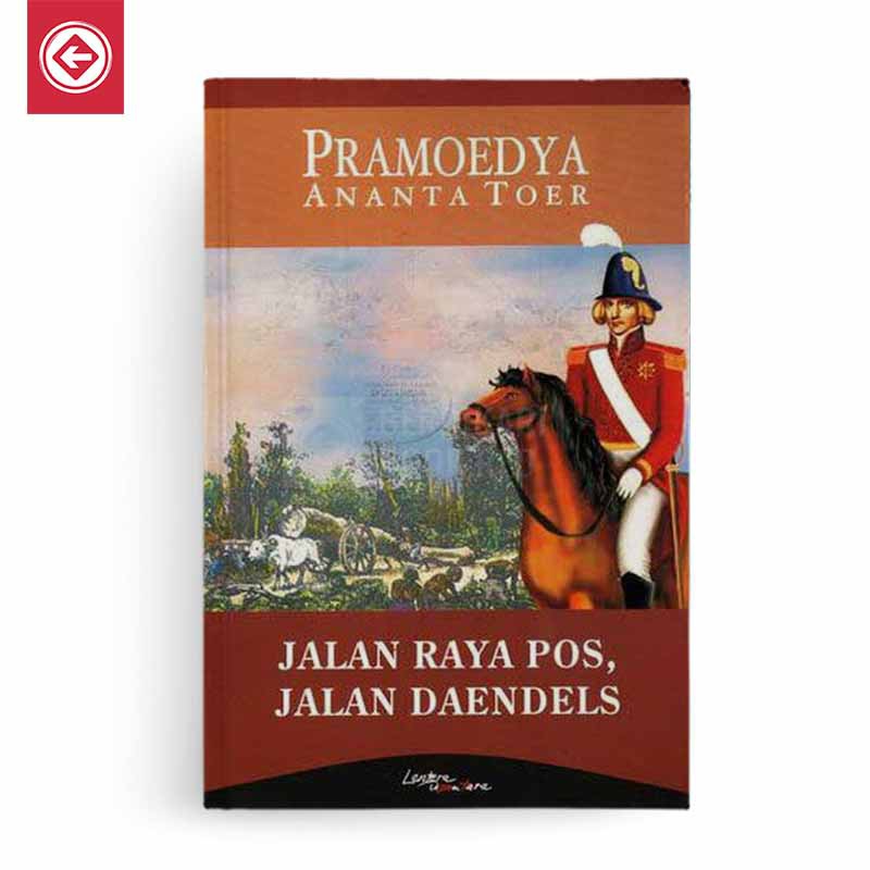 Berdikari - Jalan Raya Pos Jalan Daendels - Gramedia / Lentera dipantara