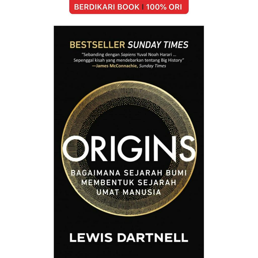 Berdikari - ORIGINS: Bagaimana Sejarah Bumi Membentuk Sejarah Umat Manusia - Alvabet