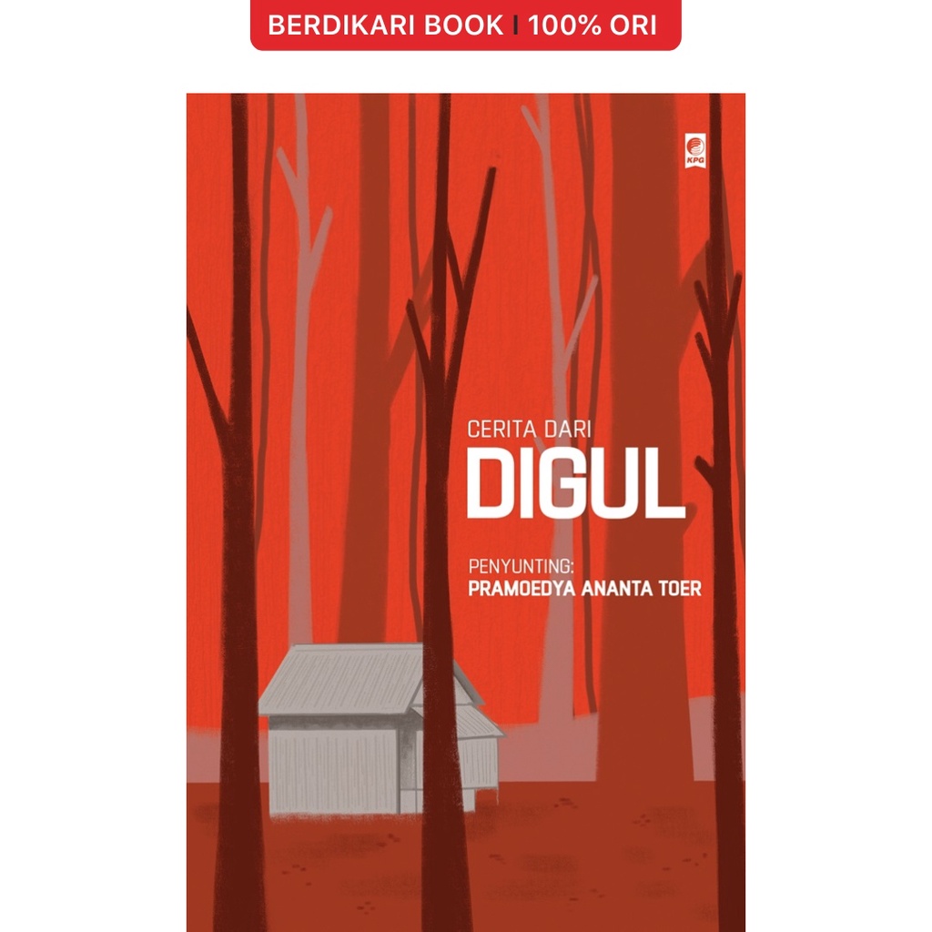 Berdikari - Cerita Dari Digul (Edisi 2022) - Gramedia