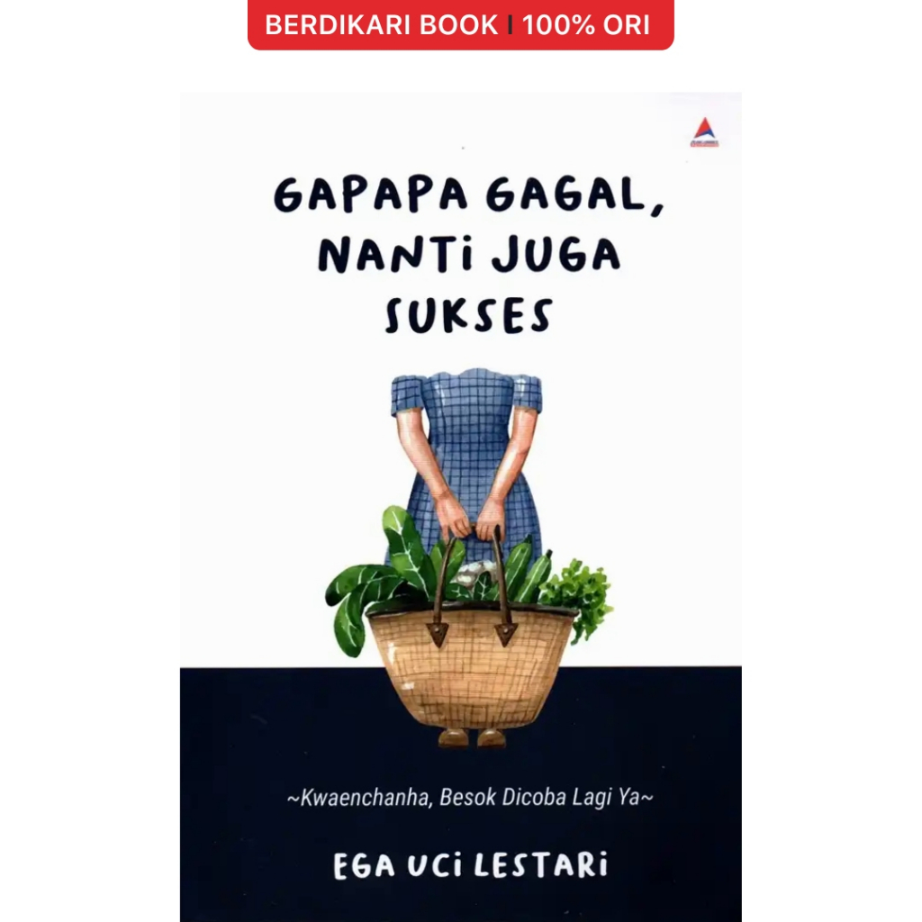 Berdikari - Gapapa Gagal Nanti Juga Sukses - Anak Hebat