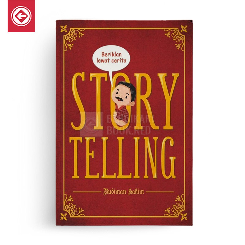 Berdikari - Story Telling Beriklan Lewat Cerita - Galang Press