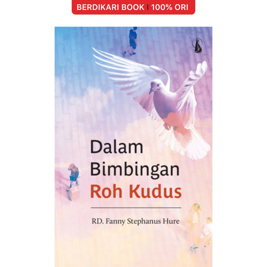 Berdikari - Dalam Bimbingan Roh Kudus - Kanisius