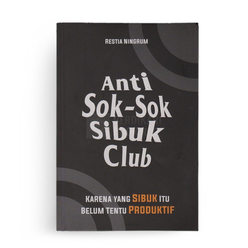 Berdikari - Anti Sok Sok Sibuk Club - Anak Hebat