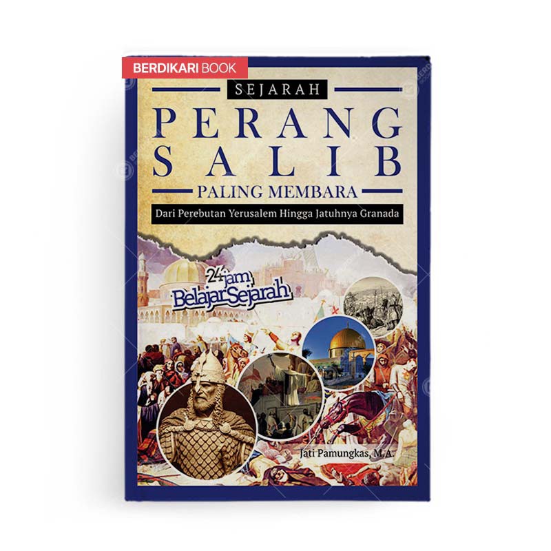 Berdikari - Sejarah Perang Salib Paling Membara - Anak Hebat