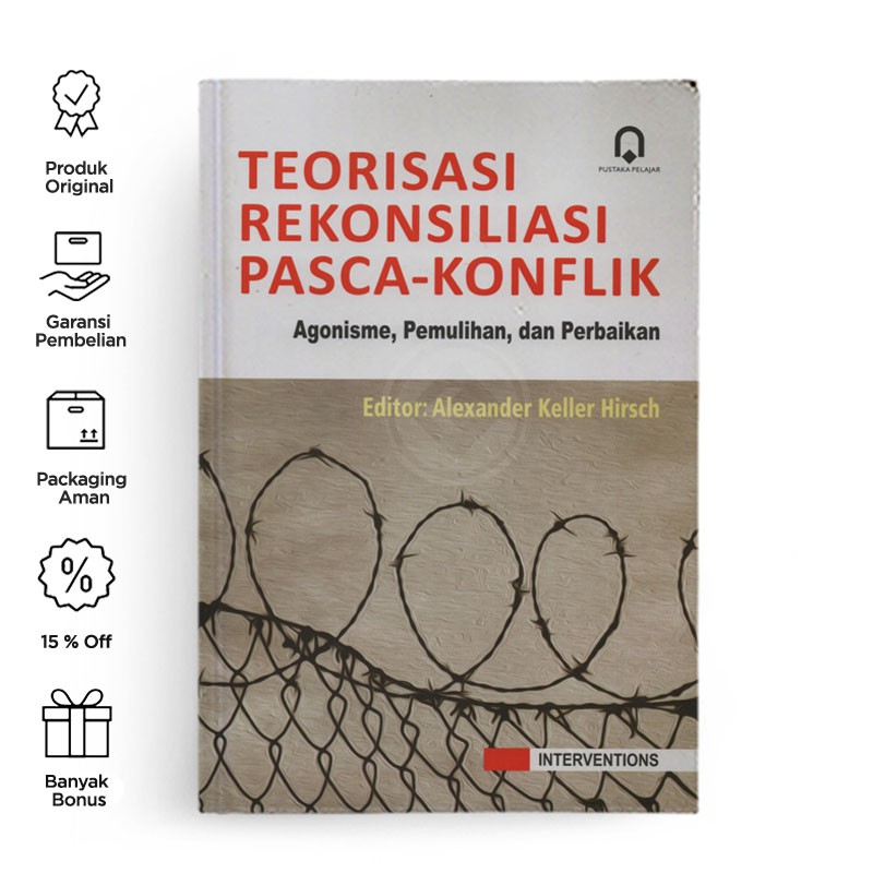 Berdikari - Teorisasi Rekonsiliasi Pasca-Konflik - Pustaka pelajar