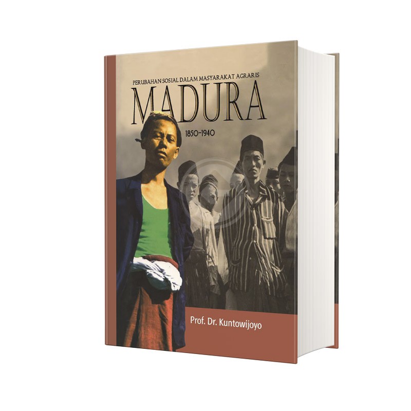 Berdikari - MADURA Perubahan Sosial dalam Masyarakat Agraris Madura 1850-1940 - Diva