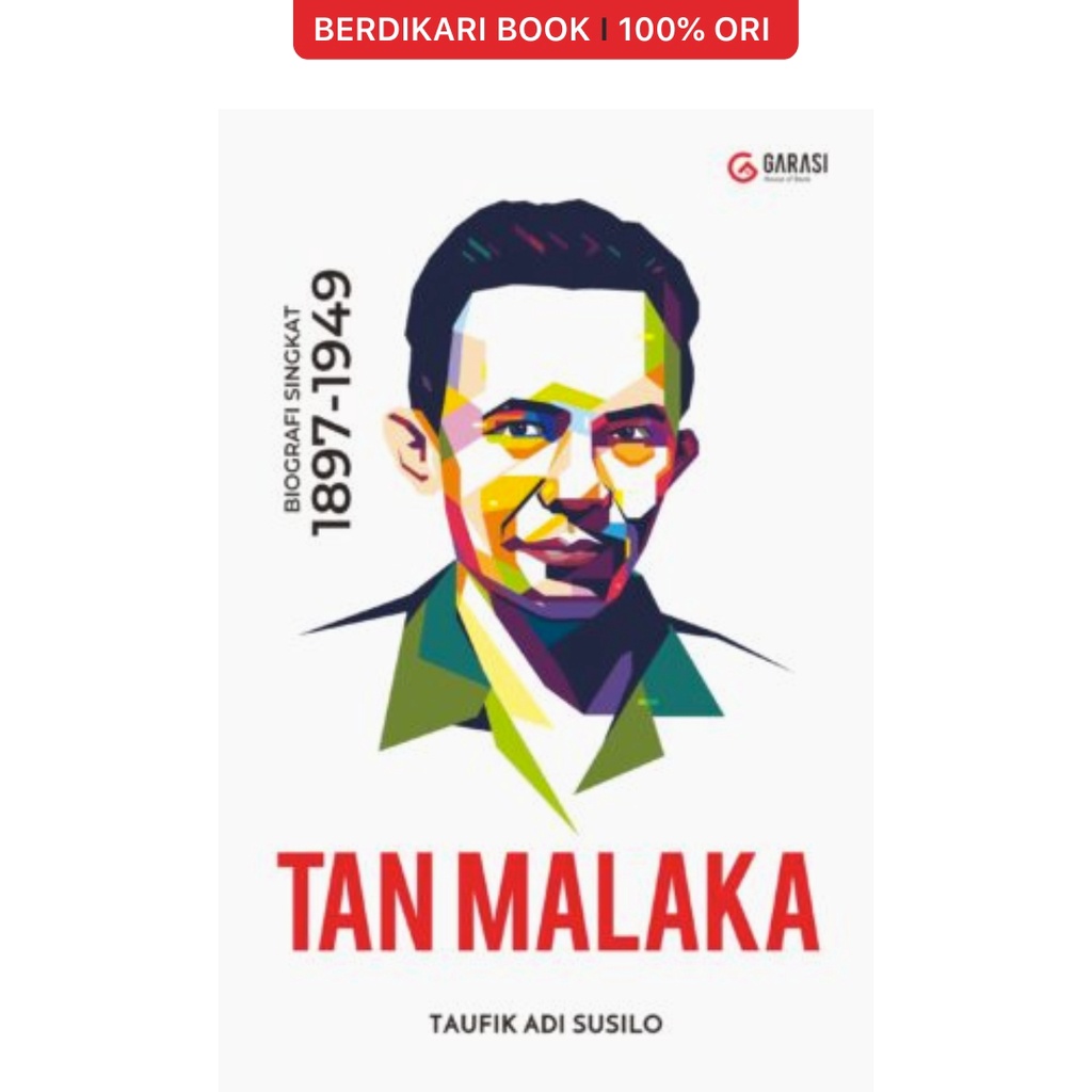 Berdikari - Tan Malaka Biografi Singkat 1897-1949 New - Ar Ruzz Media