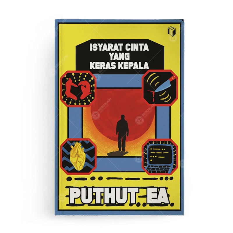 Berdikari - Puthut EA; Isyarat Cinta Yang Keras Kepala [New Cover] - Shira