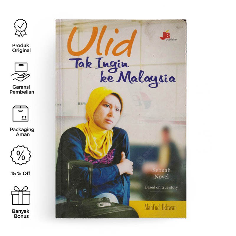 Berdikari - Ulid Tak Ingin ke Malaysia - Galang Press