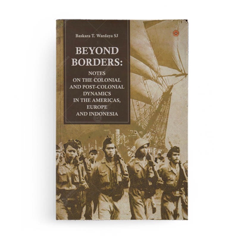 Berdikari - Beyond Borders - Galang press