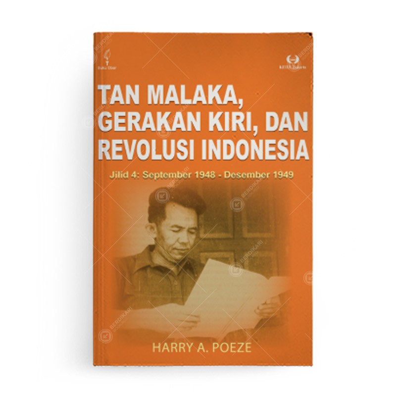 Berdikari - Tan Malaka Gerakan Kiri dan Revolusi Indonesia Jilid 4 - Obor