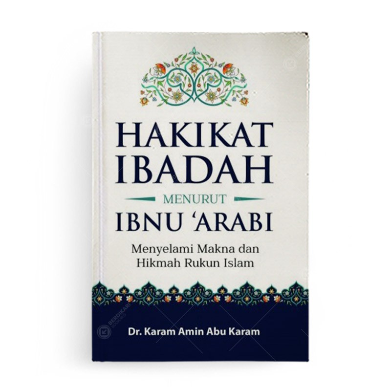 Berdikari - Hakikat Ibadah Menurut Ibnu ‘Arabi - Alvabet