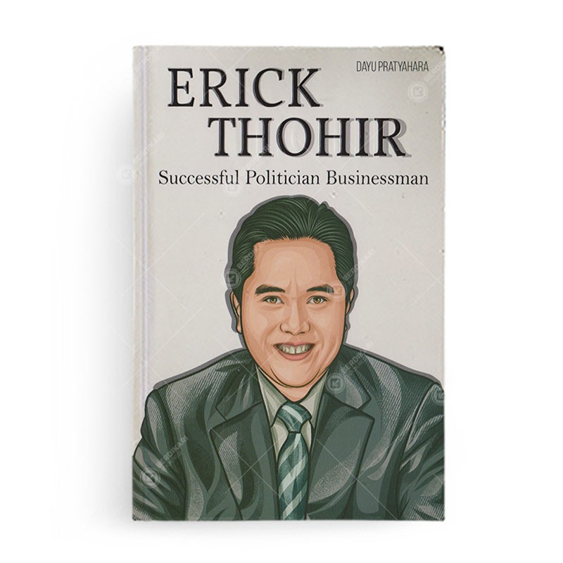 Berdikari - Erick Thohir Successful Politician - Brilliant Book