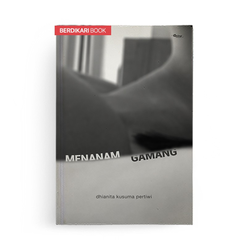 Berdikari - Menanam Gamang - Pelangi sastra