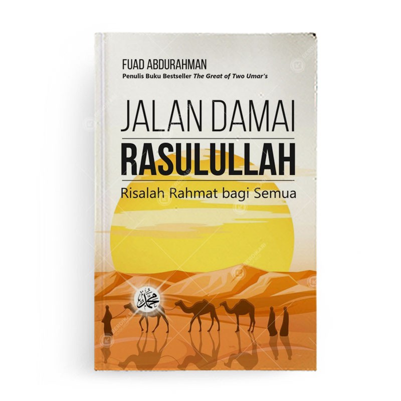 Berdikari - Jalan Damai Rasulullah Risalah Rahmat bagi Semua - Alvabet