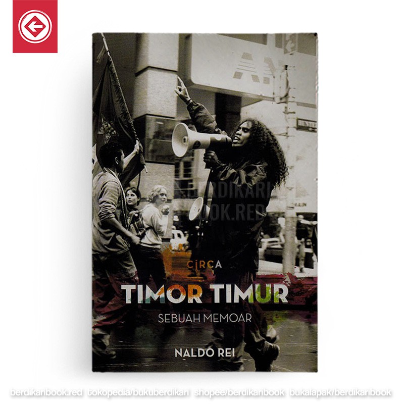 Berdikari - Timor Timur Sebuah Memoar - Circa