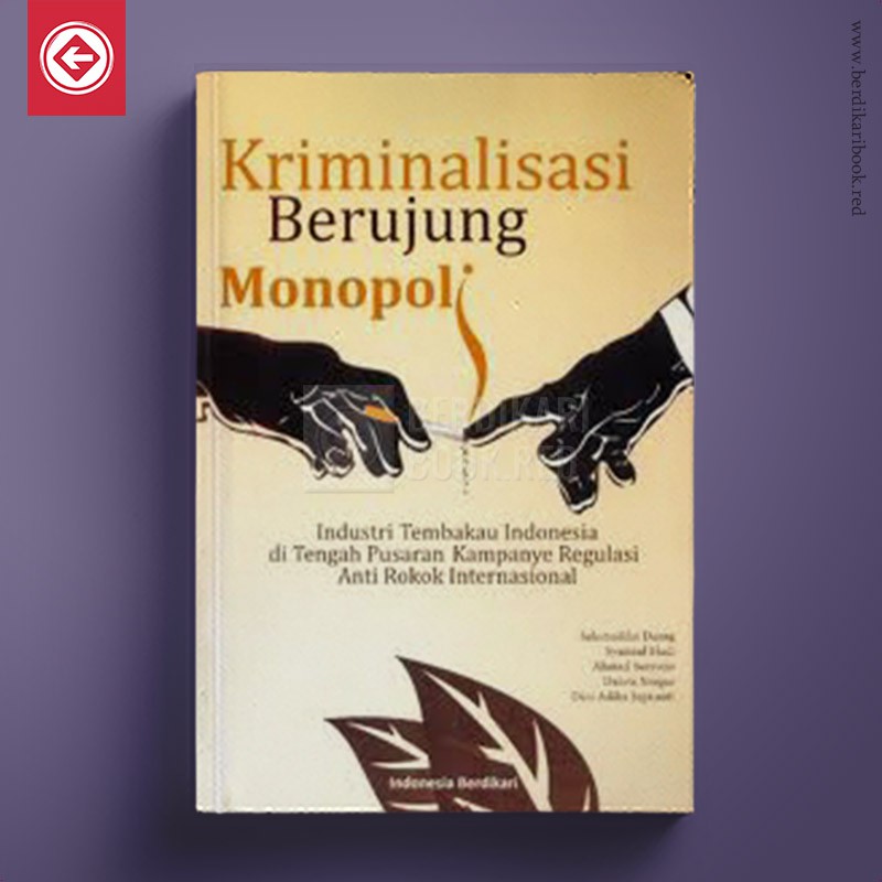 Berdikari - Kriminalisasi Berujung Monopoli - Katalika