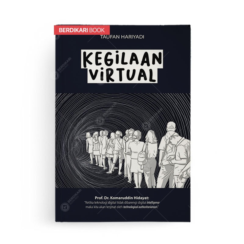 Berdikari - Kegilaan Virtual - Jejak Pustaka