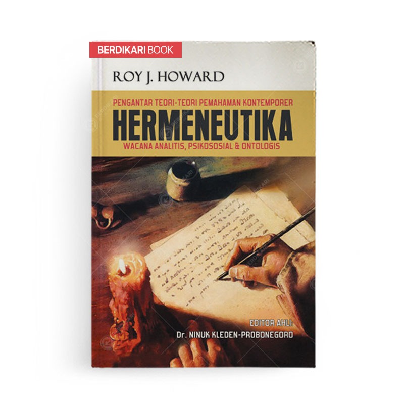 Berdikari - Pengantar Teori-Teori Pemahaman Kontemporer Hermeneutika - Nuansa Cendekia