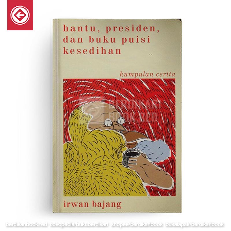 Berdikari - hantu, presiden, dan buku puisi kesedihan - IBC