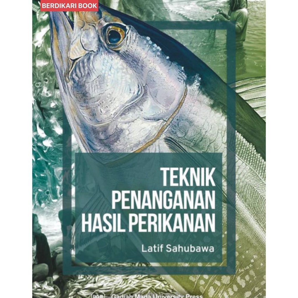 Berdikari - Teknik Penanganan Hasil Perikanan - UGM Press