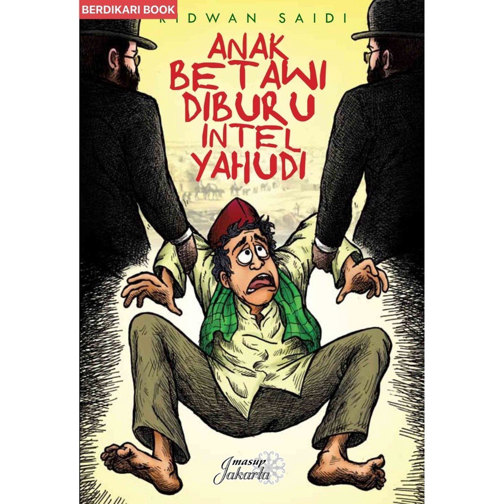 Berdikari - Anak Betawi Diburu Intel Yahudi - Kobam