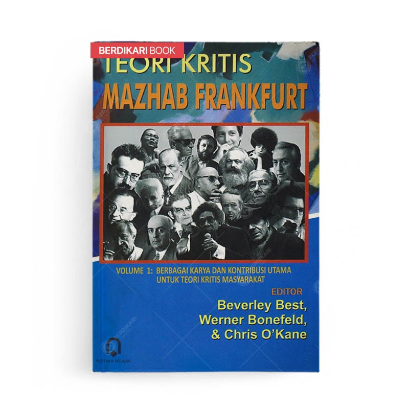 Berdikari - Teori Kritis Mazhab Frankfurt - Pustaka Pelajar