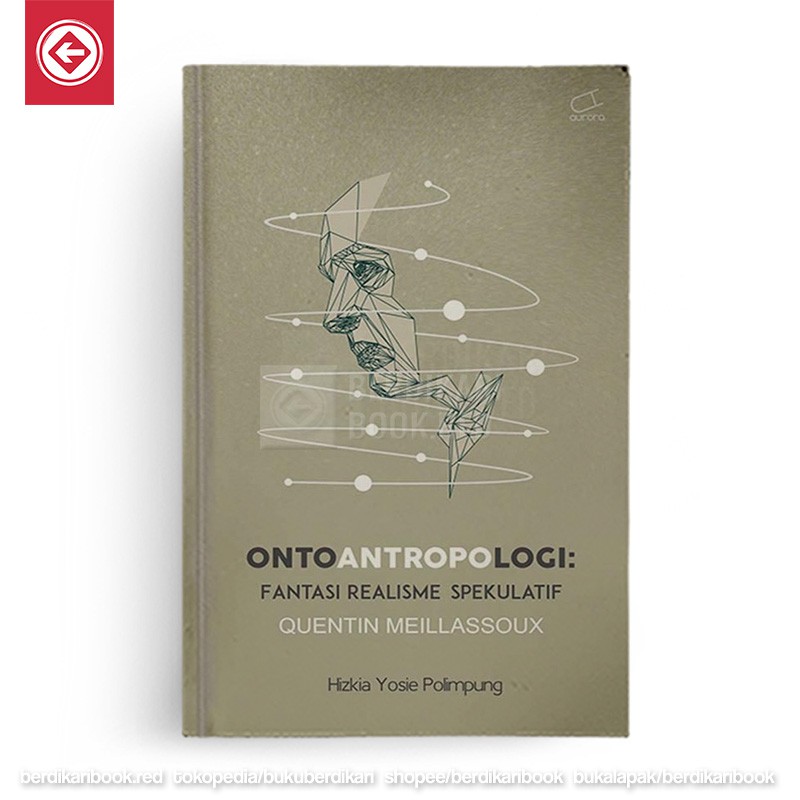 Berdikari - Ontoantropologi - Fantasi Realisme Spekulatif Quentin Meillassoux - Catrik