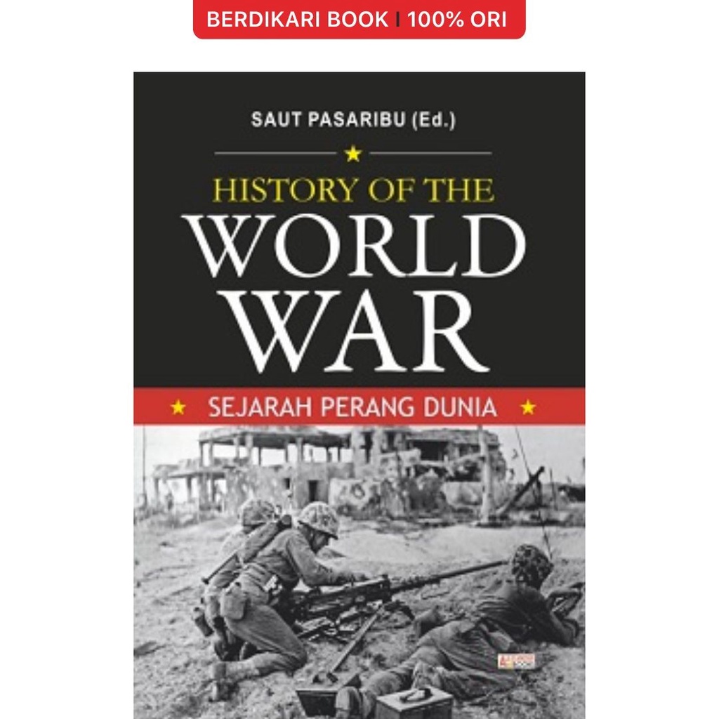 Berdikari - Sejarah Perang Dunia - History of The World War - Indoliterasi