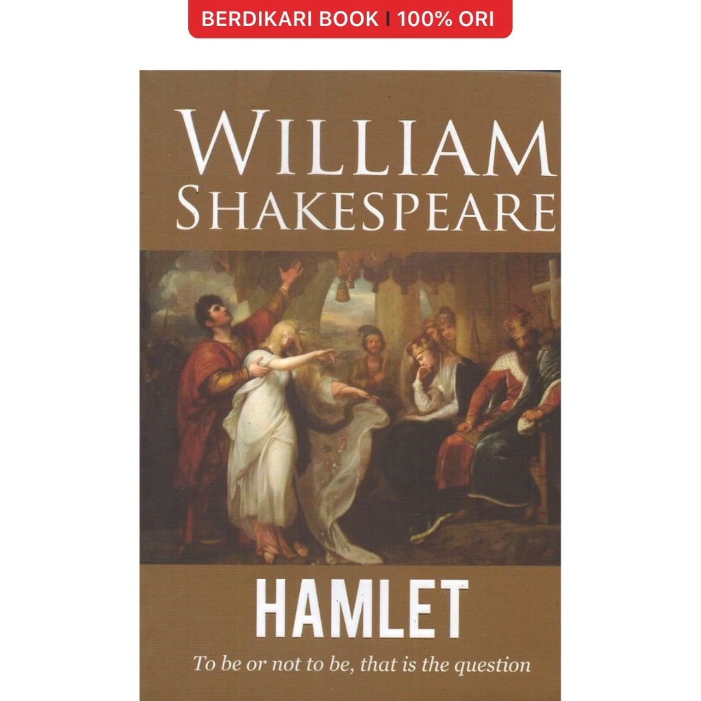 Berdikari - Hamlet William Shakespeare - Narasi