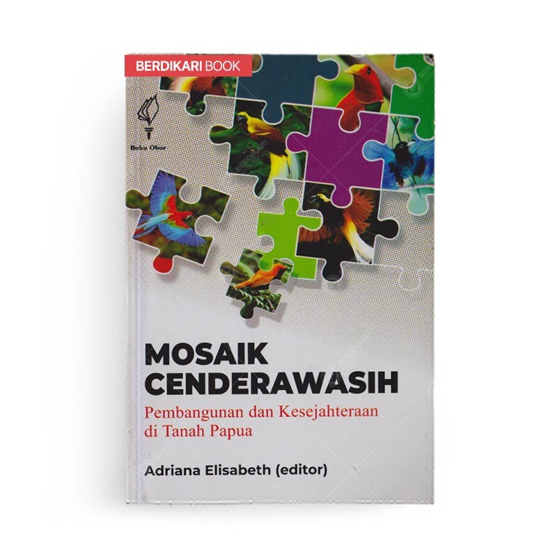 Berdikari - Mosaik Cendrawasih - Buku Obor