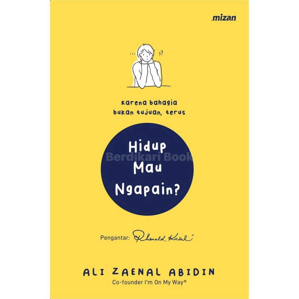 Berdikari - Hidup Mau Ngapain? - Mizan