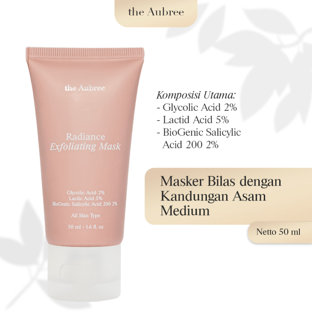 The Aubree Radiance Exfoliating Mask 50 ml Masker Pencerah Wajah The