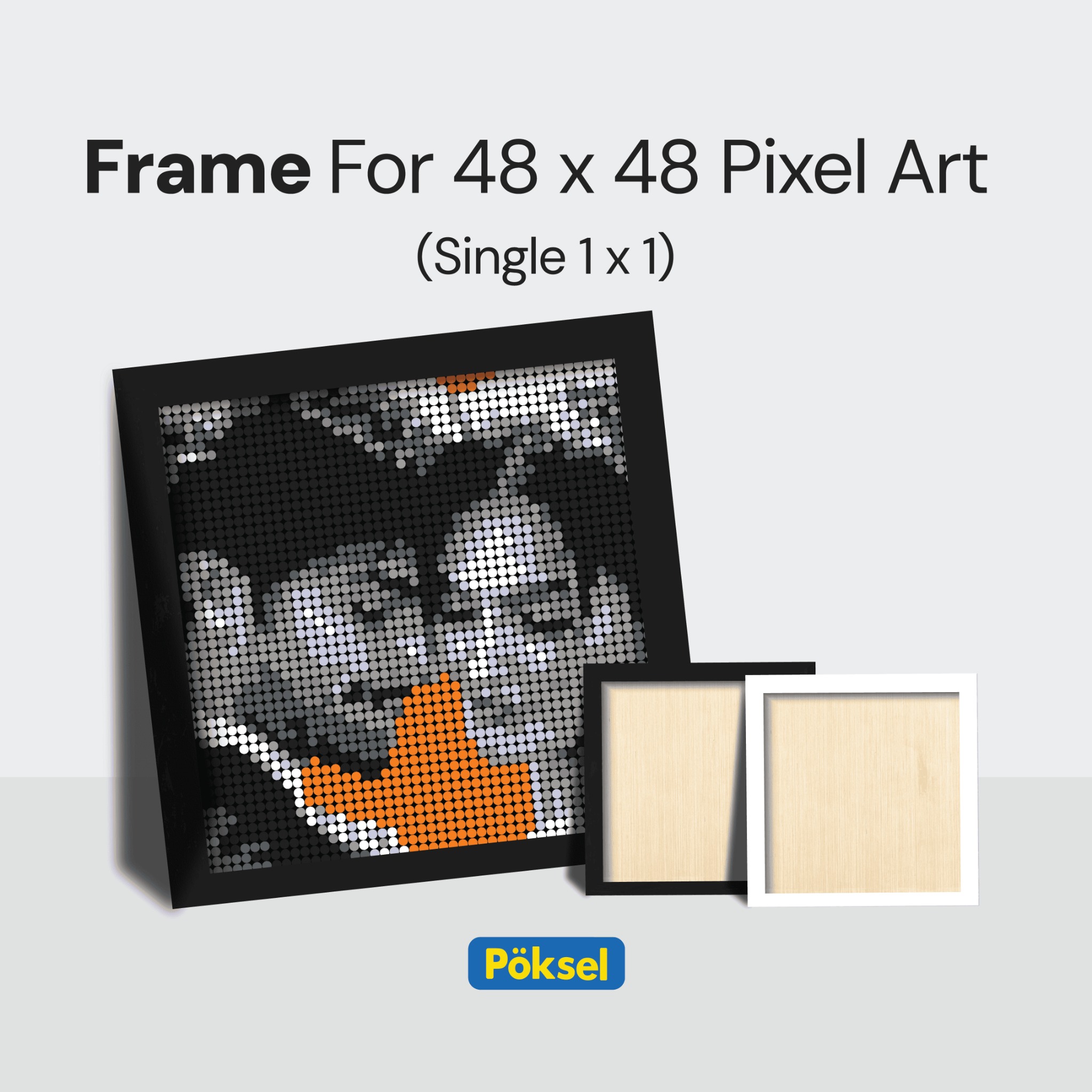 Frame - Poksel SINGLE 48x48